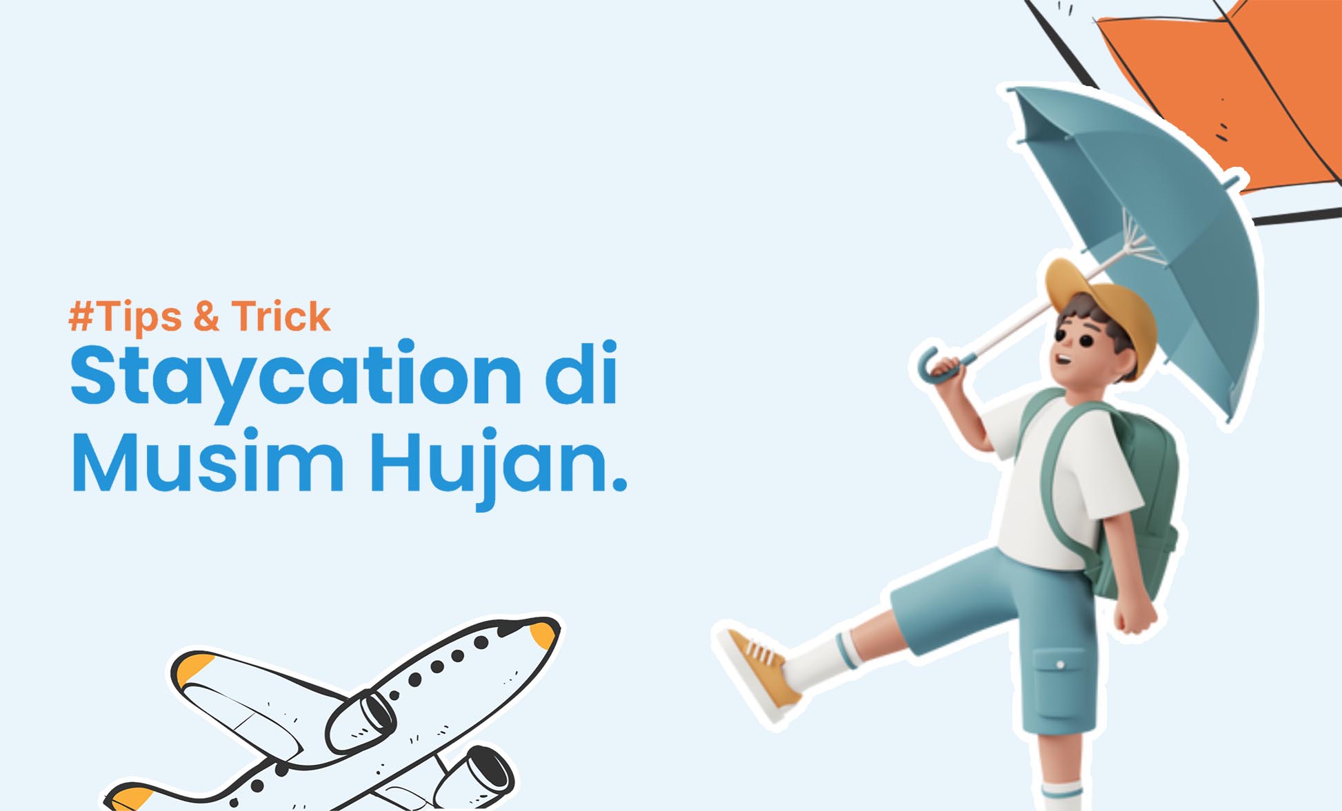 Staycation di Musim Hujan